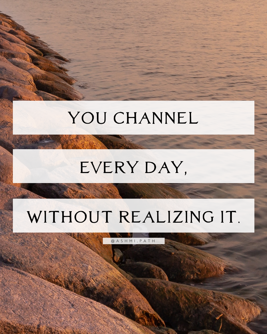 You Channel Every Day