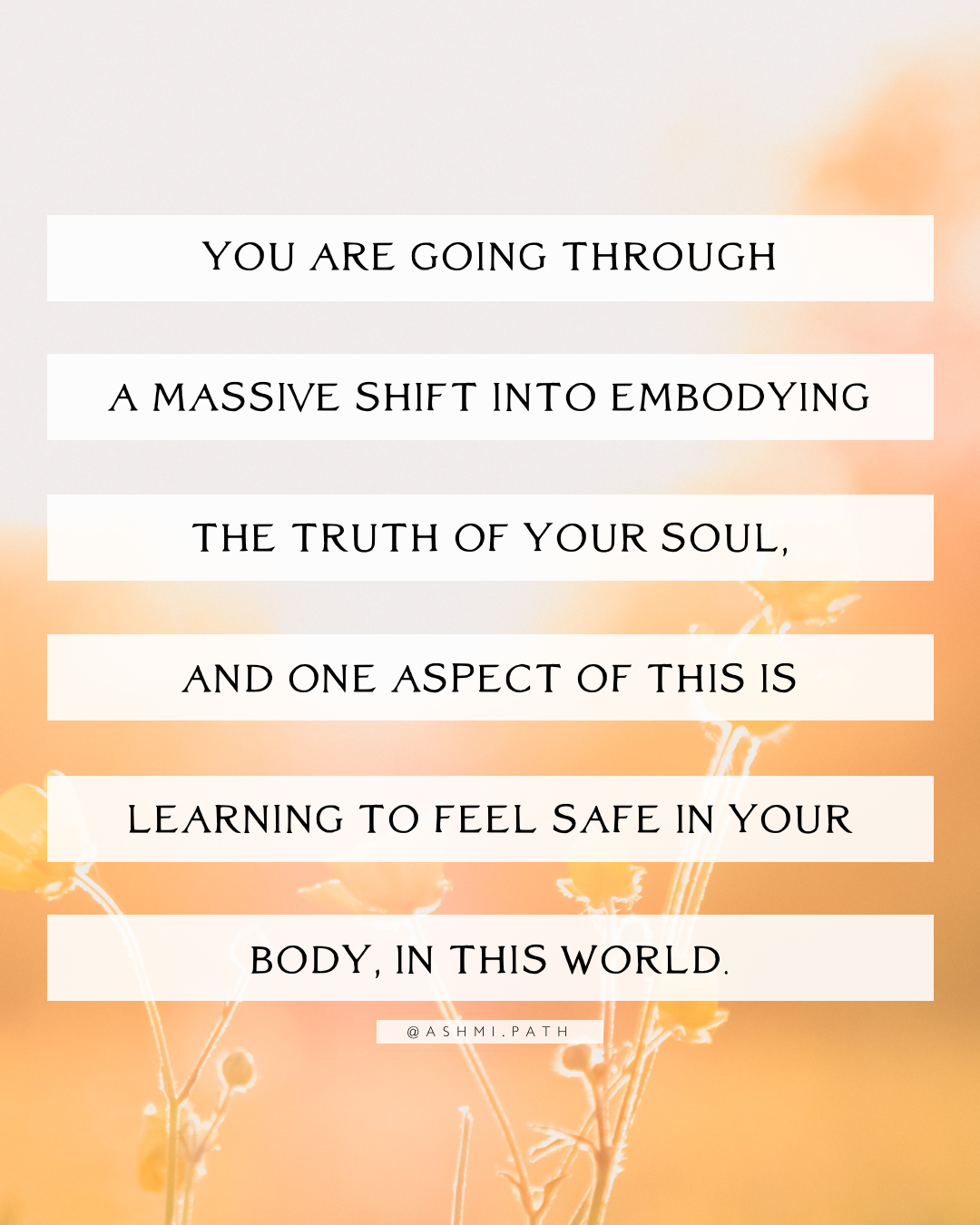 Feeling Safe in Your Body as You Embody Your Soul