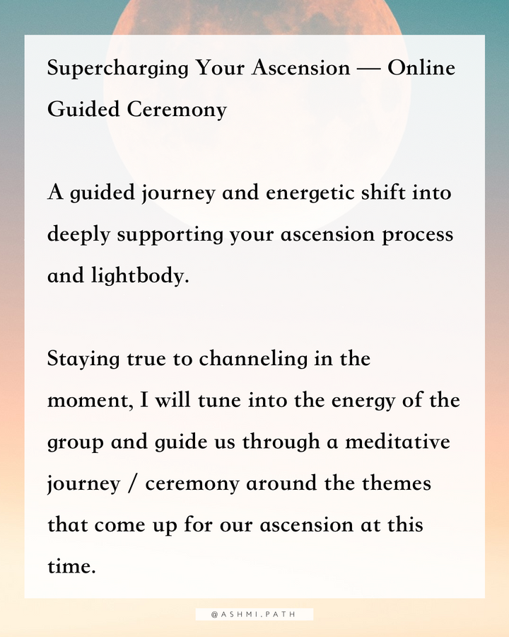 Supercharging Your Ascension - Ceremony Recording